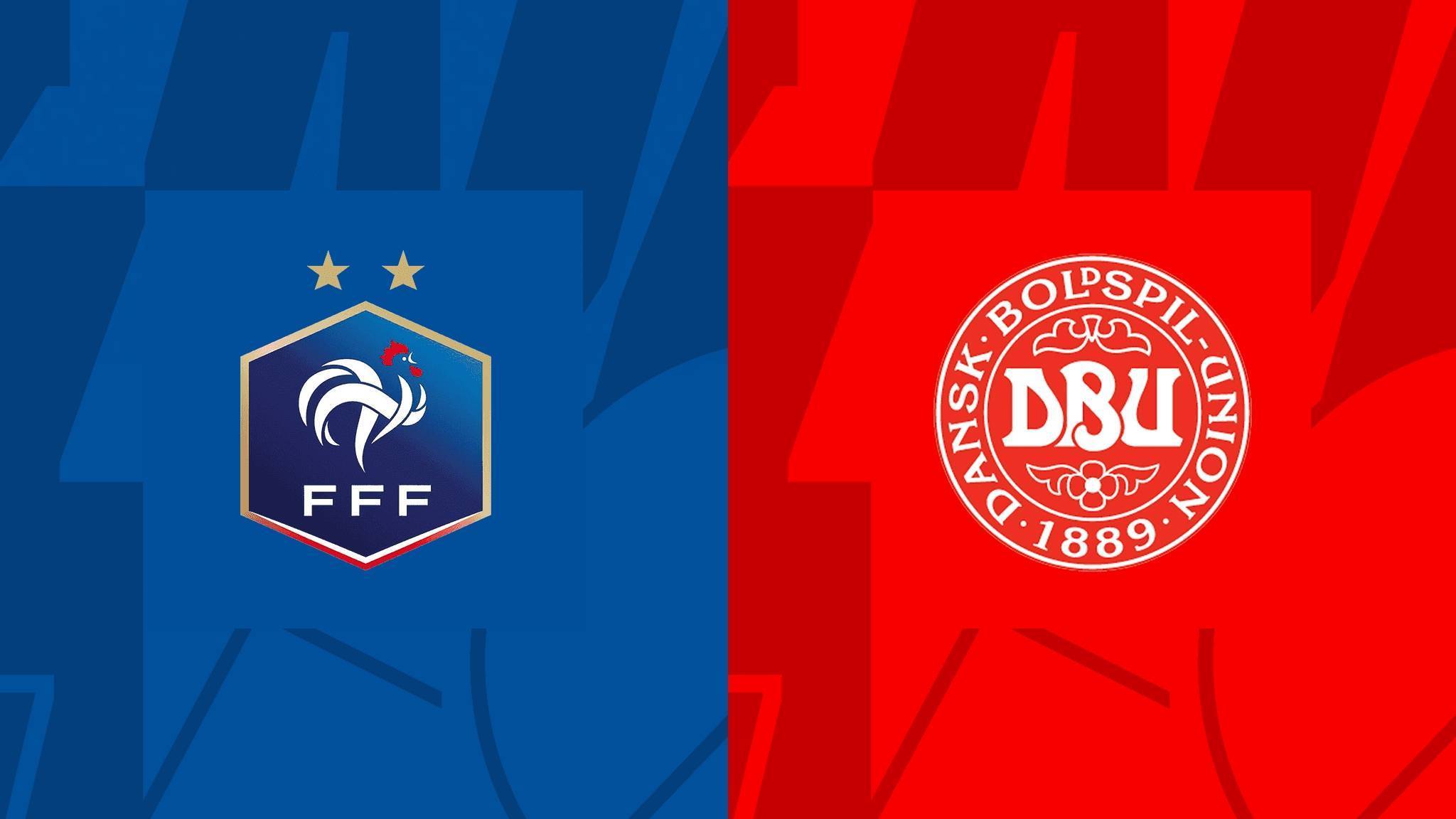 世界杯-法国vs丹麦首发：埃里克森、克里斯滕森出战