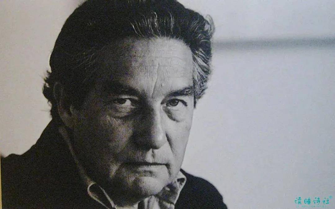 奥克塔维奥·帕斯(octavio paz 1914-1998,二十世纪墨西哥著名诗人