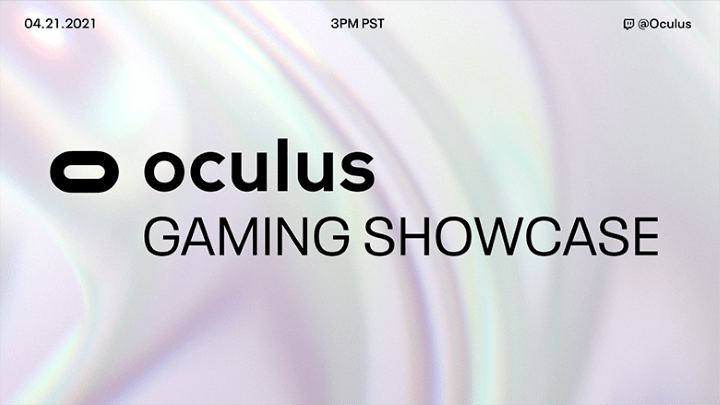 首届“Oculus游戏展”4月22日在线举行_活动