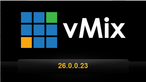 vMix26（26.0.0.23）免费下载，撑持录造9:16.撑持8K收罗