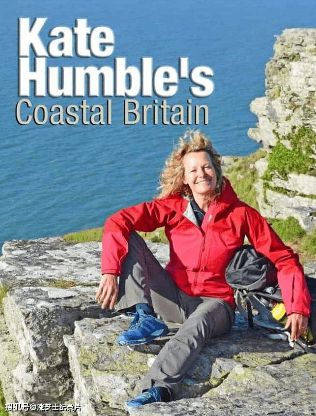 9510-Ch5纪录片《凯特·亨布尔的英伦海滨 Kate Humble’s Coastal Britain 2022》第1-2季全12集 英语中英双字 官方纯净版 1080P/MKV/20.2G 英国美丽的海岸