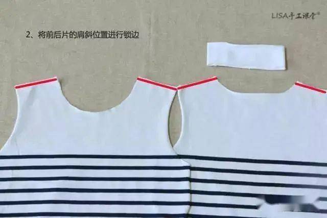 分别剪出前后衣片,领口包边条(长度等于领围 )这种包边方法,需要使用