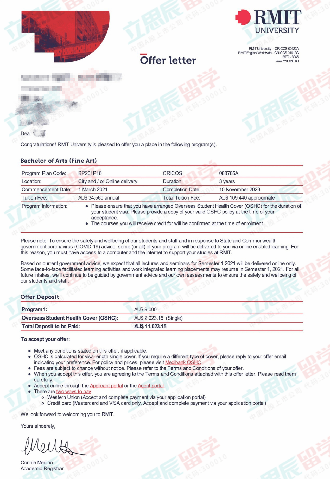 ：录取专业：文科学士（美术）录取院校：皇家墨尔本理工大学offer展示：办理过程：潘同学，是在澳洲读