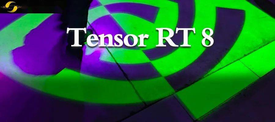 bertlarge推理仅需12毫秒nv发布最新tensorrt8推理加速器