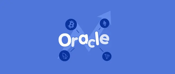  一文读懂区块链预言机：Oracle为什么这么重要？ 币圈信息
