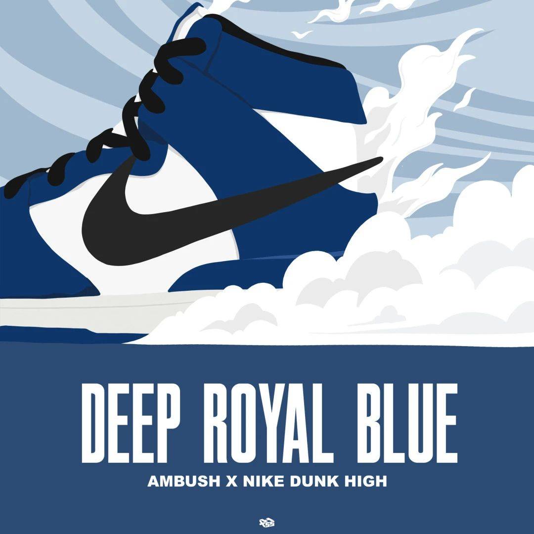 AMBUSH x Nike Dunk High Deep Royal XH55线下抽签登记 参加者