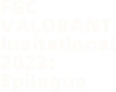 赛后战报丨2022 FGC VALORANT邀请赛小组赛【EDG 2:1 ASE】