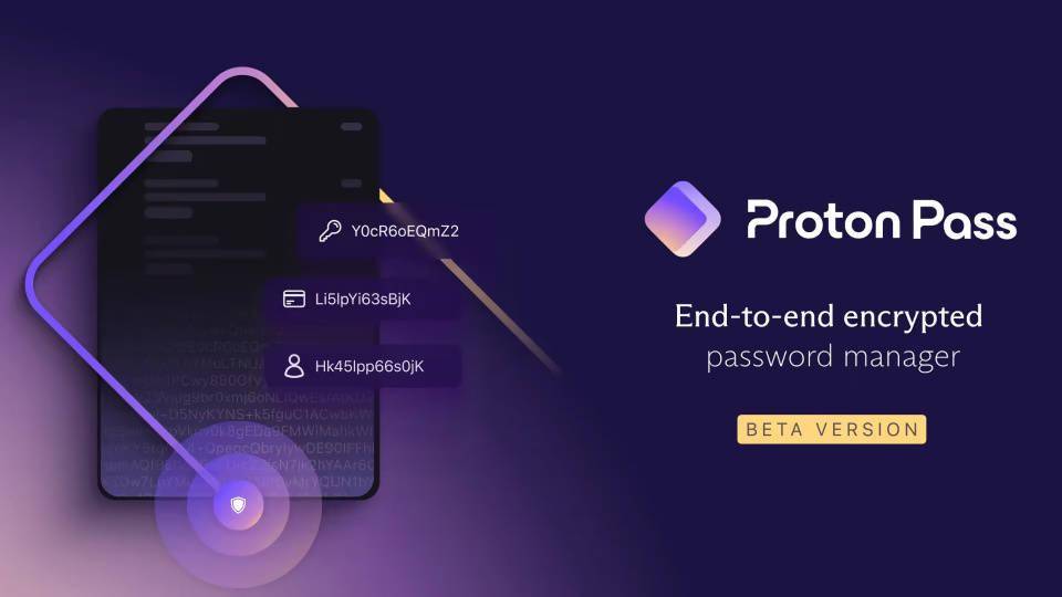 密码管理器Proton Pass发布 可使用安全远程密码强化身份验证