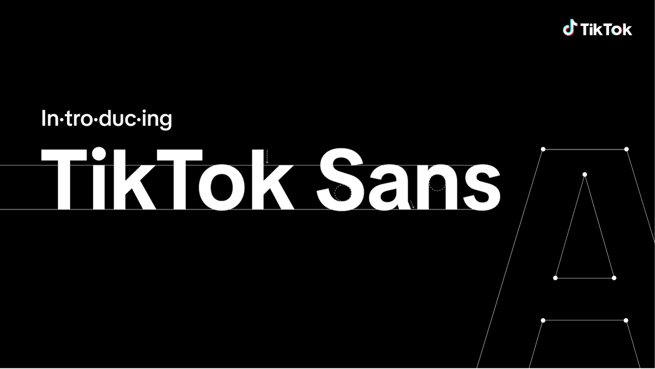 TikTok推出定制字体“TikTok Sans” 可简化和区分字体